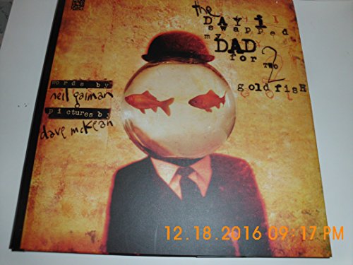 Beispielbild fr The Day I Swapped My Dad for Two Goldfish zum Verkauf von WorldofBooks