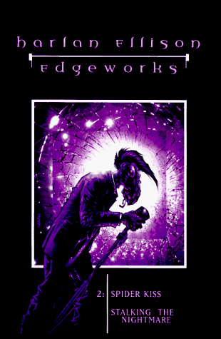 9781565049611: Edgeworks 2: Spider Kiss and Stalking the Nightmare