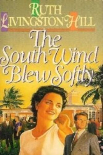 Stock image for The South Wind Blew Softly for sale by HPB-Emerald