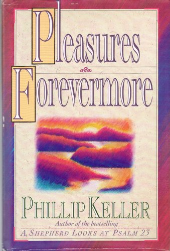 Beispielbild fr Pleasures Forevermore zum Verkauf von Wonder Book