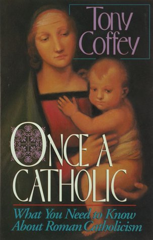 Imagen de archivo de Once a Catholic a la venta por Better World Books