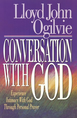 9781565070486: Conversation with God Ogilvie Lloyd John