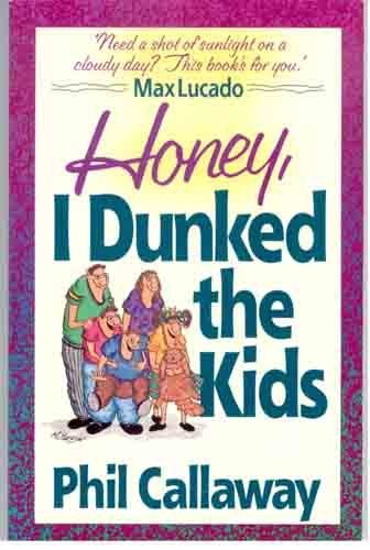 Beispielbild fr Honey, I Dunked the Kids zum Verkauf von Wonder Book