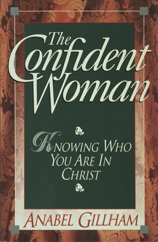 9781565070714: Confident Woman Gilham Anabel