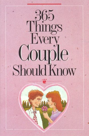 Stock image for 365 Things Every Couple Should Know for sale by Better World Books