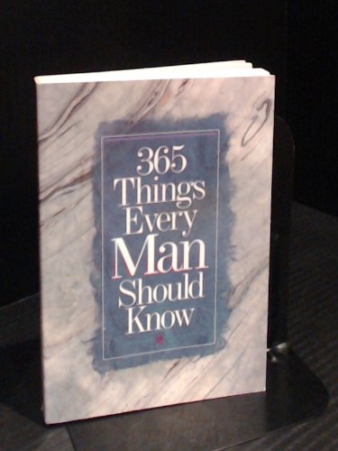 365 Things Every Man Should Know (9781565070967) by Fields, Doug
