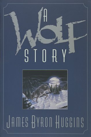 Imagen de archivo de A Wolf Story a la venta por Better World Books