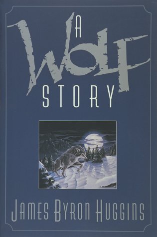 Stock image for A Wolf Story for sale by ThriftBooks-Dallas