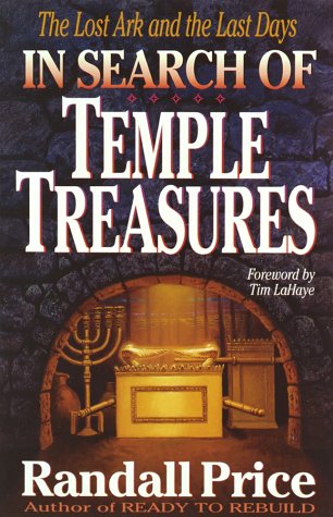 Beispielbild fr In Search of Temple Treasures: The Lost Ark and the Last Days zum Verkauf von ThriftBooks-Atlanta