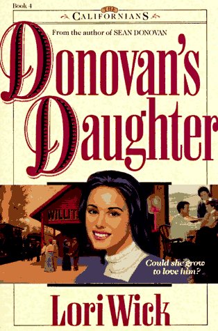 Donovan's Daughter (The Californians, Book 4)