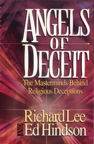 Stock image for Angels of Deceit: The Masterminds Behind Religious Deceptions for sale by Orion Tech