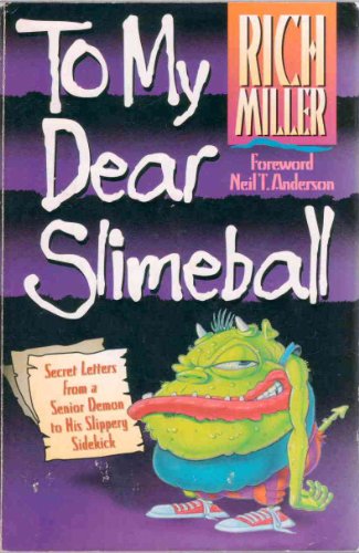 Beispielbild fr To My Dear Slimeball : Secret Letters from a Senior Demon to His Slippery Sidekick zum Verkauf von Better World Books