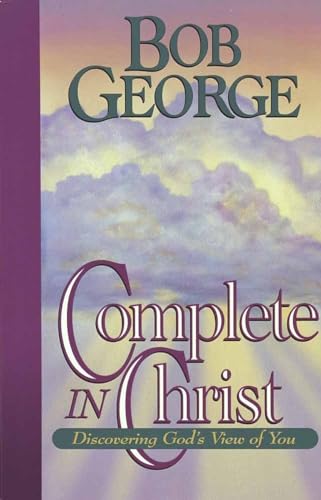 Complete in Christ (9781565072039) by George, Bob