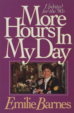 Imagen de archivo de More Hours in My Day a la venta por Wonder Book
