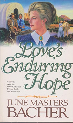 Love's Enduring Hope (9781565072497) by Bacher, June Masters