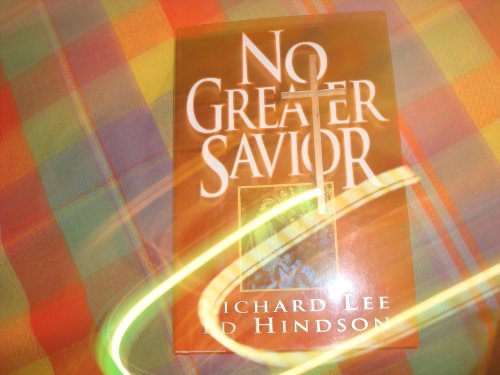 Stock image for No Greater Savior for sale by Wonder Book