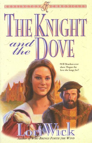 9781565072893: The Knight and the Dove (Kensington Chronicles)