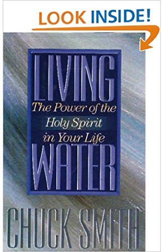 Stock image for Living Water: The Power of the Holy Spirit in Your Life for sale by Books of the Smoky Mountains