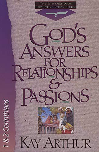 Beispielbild fr God's Answers for Relationships and Passions: 1 and 2 Corinthians (International Inductive Study) zum Verkauf von SecondSale