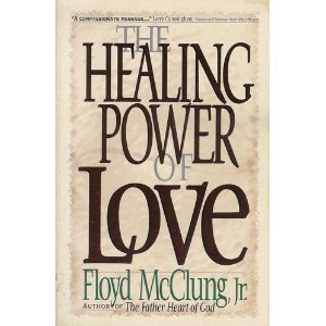 9781565073395: The Healing Power of Love