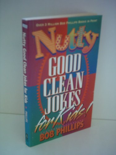 Beispielbild fr Nutty Good Clean Jokes for Kids zum Verkauf von Wonder Book