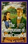 Beispielbild fr The Temptation of Aaron Campbell (Highlanders Series #3) zum Verkauf von SecondSale