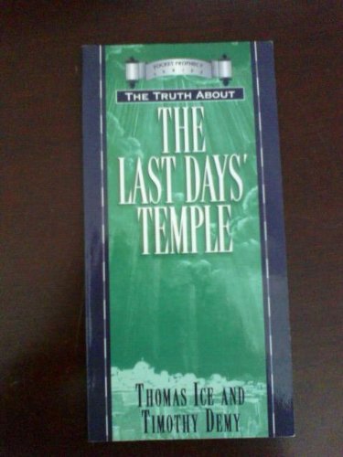 Beispielbild fr The Truth about the Last Days' Temple zum Verkauf von Better World Books