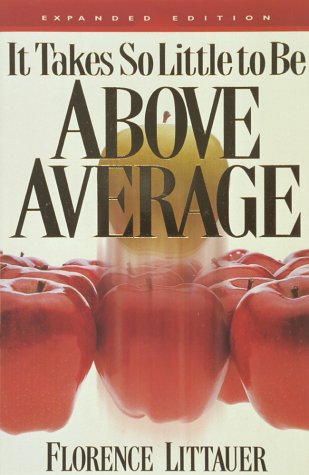 Stock image for It Takes So Little to Be Above Average for sale by Once Upon A Time Books