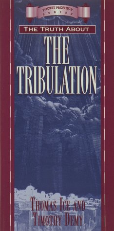 Beispielbild fr The Truth about the Tribulation zum Verkauf von Better World Books