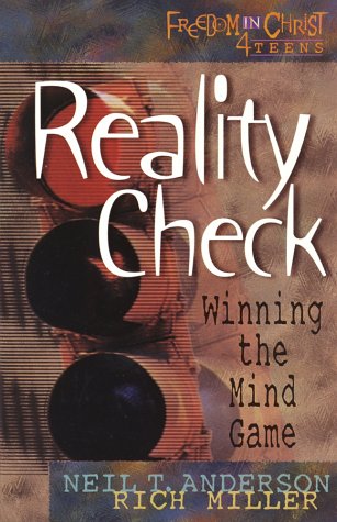 Stock image for Reality Check: Winning the Mind Game (Freedom in Christ 4 Teens) for sale by Wonder Book
