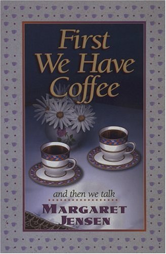 Beispielbild fr First We Have Coffee zum Verkauf von BooksRun