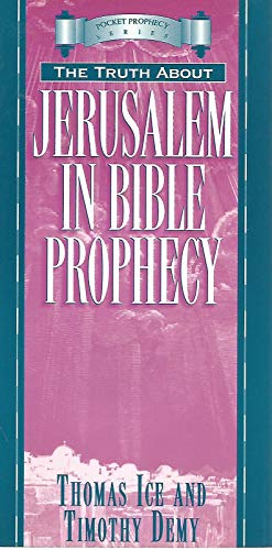 9781565074859: Jerusalem in Bible Prophecy (Pocket Prophecy Series)