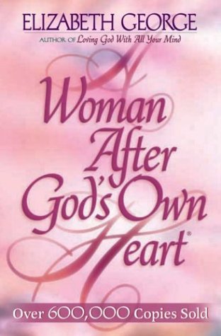 Imagen de archivo de A Woman After God's Own Heart a la venta por WorldofBooks