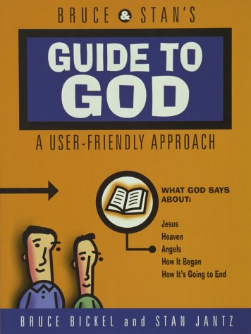 9781565075634: Bruce & Stan's Guide to God: A User-Friendly Approach