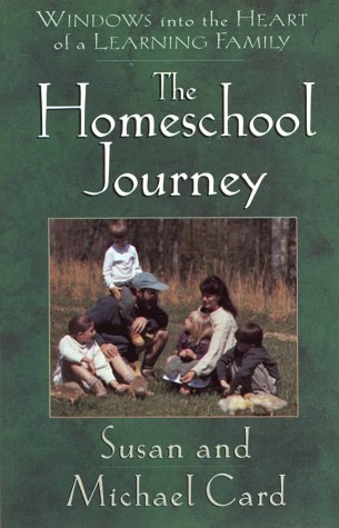Beispielbild fr The Homeschool Journey : Our Family's Adventure in Learning Together zum Verkauf von Better World Books: West