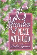 Stock image for 15 Minutes of Peace with God for sale by Better World Books: West