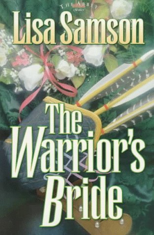 Beispielbild fr The Warrior's Bride (Abbey Series #3) zum Verkauf von Wonder Book