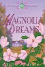 Imagen de archivo de Magnolia Dreams (Richmond Chronicles Series No. 4) a la venta por Books of the Smoky Mountains