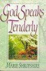 9781565076938: God Speaks Tenderly