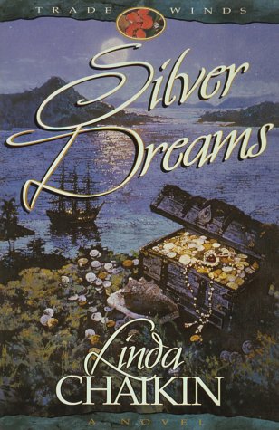 Stock image for Silver Dreams (Trade Winds, Book 2) for sale by Wonder Book