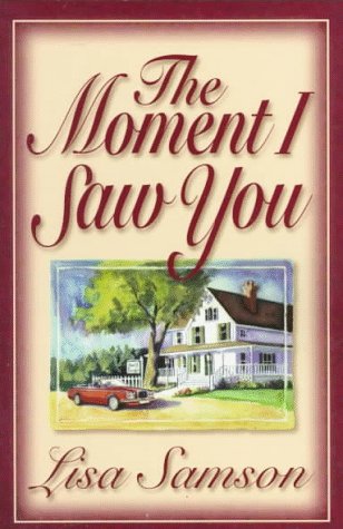 Stock image for The Moment I Saw You for sale by Wonder Book