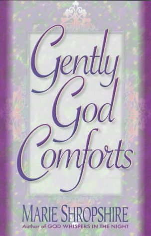 Beispielbild fr Gently God Comforts zum Verkauf von SecondSale