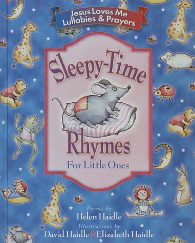 Beispielbild fr Sleepy-Time Rhymes: Lullabies and Prayers for Little Ones (Jesus Loves Me Collection) zum Verkauf von Hafa Adai Books