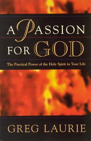 Imagen de archivo de A Passion for God a la venta por Wonder Book