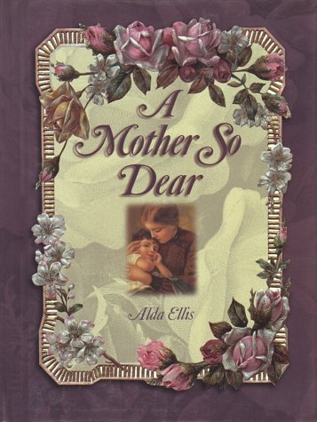 Imagen de archivo de A Mother So Dear a la venta por Better World Books