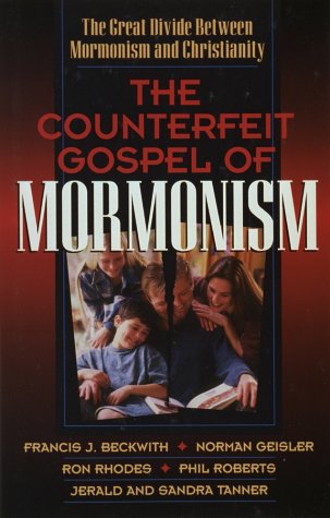 Stock image for The Counterfeit Gospel of Mormonism: The Great Divide Between Mormonism and Christianity for sale by HPB-Movies
