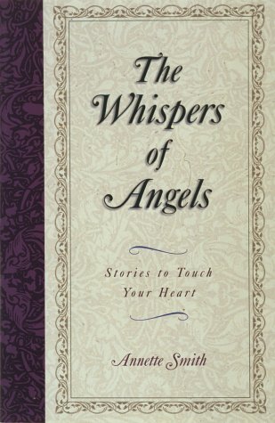 Stock image for The Whispers of Angels for sale by Christian Book Store