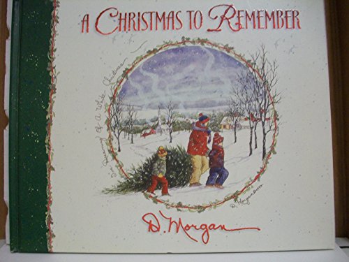 A Christmas to Remember (9781565078956) by Morgan, D.