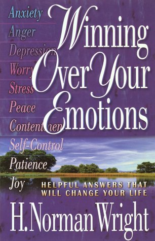 Stock image for Winning Over Your Emotions: Helpful Answers That Will Change Your Life for sale by SecondSale