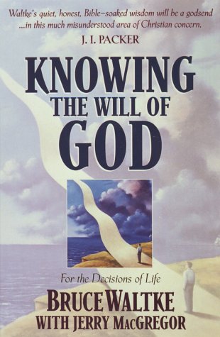 Beispielbild fr Knowing the Will of God zum Verkauf von Wonder Book